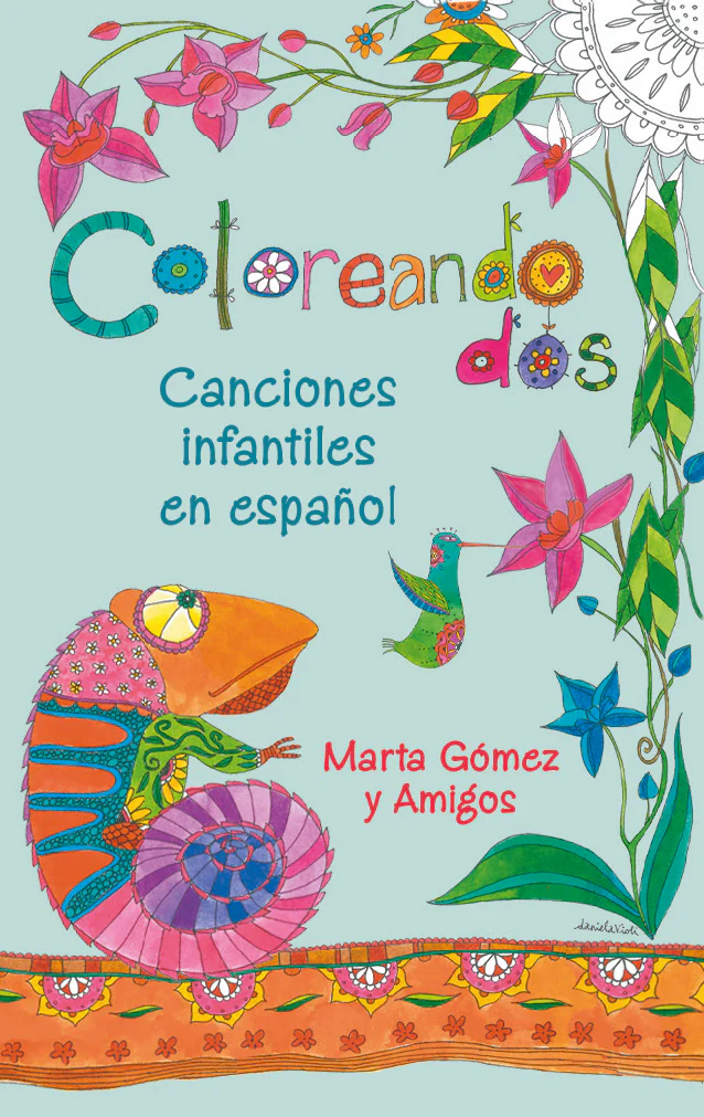 Coloreando Dos: Canciones infantiles en español